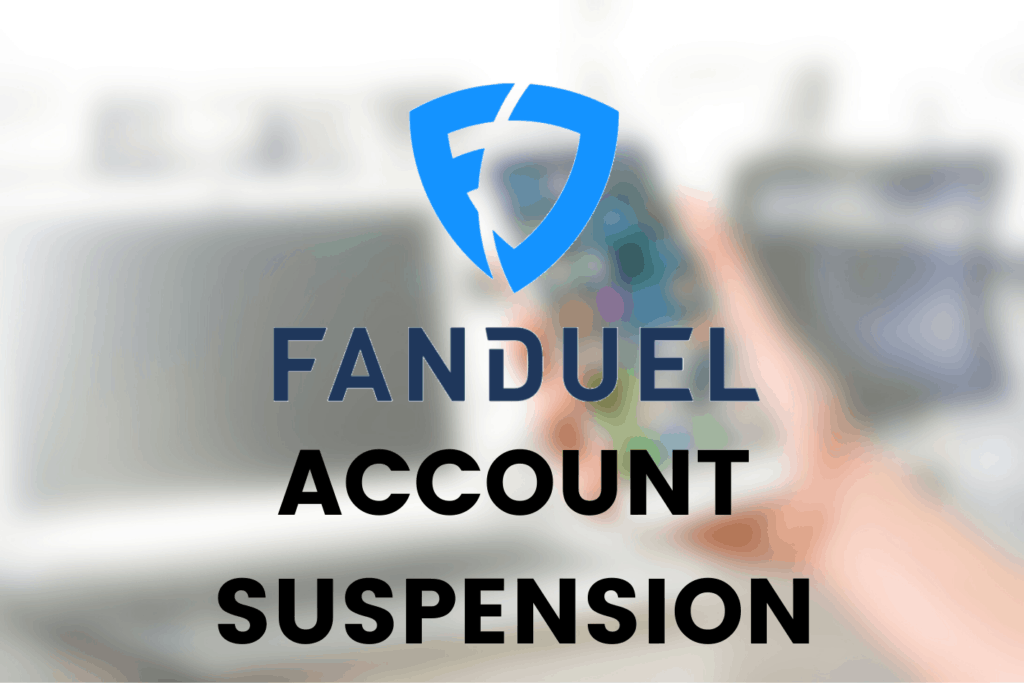 7 Common Reasons For FanDuel Account Suspension Daily Fantasy Focus