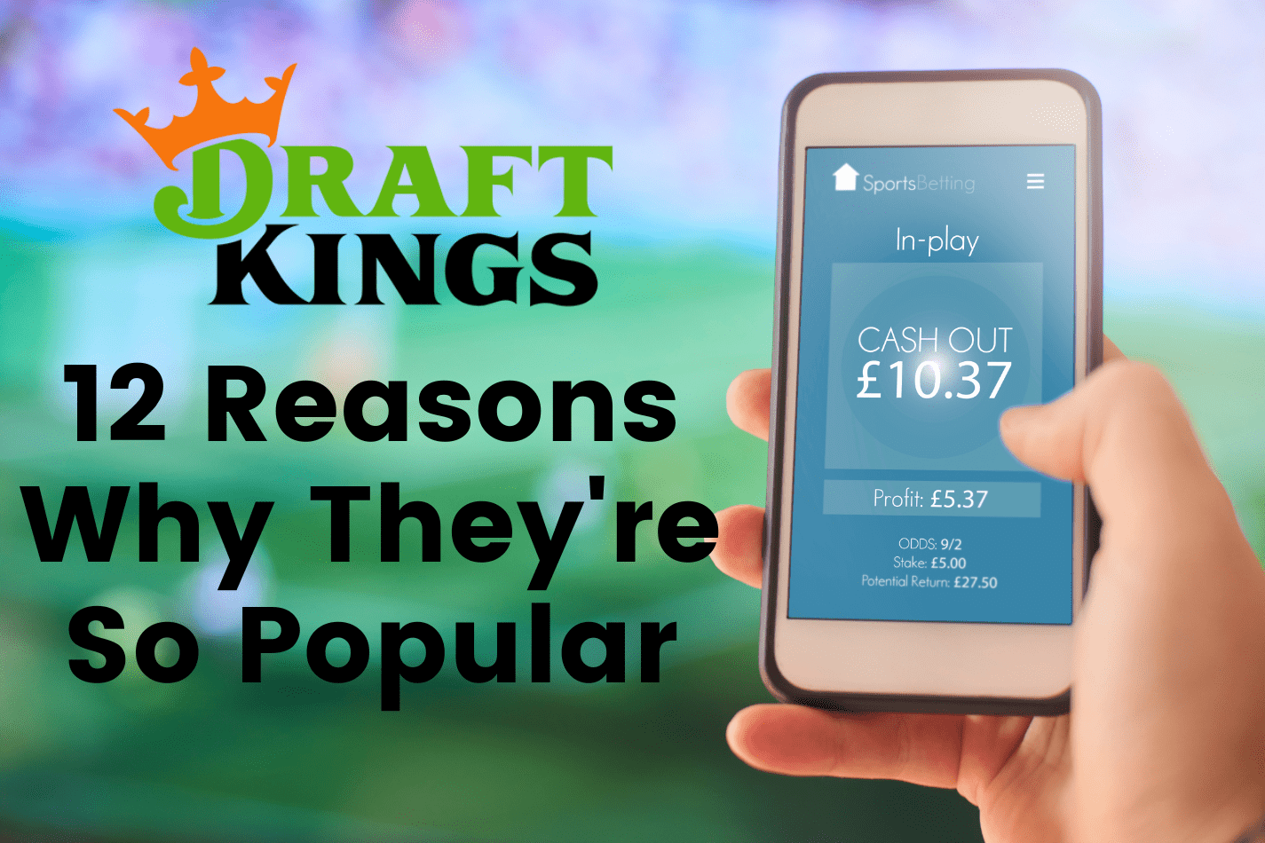 12 Reasons Why DraftKings Is So Popular Daily Fantasy Focus