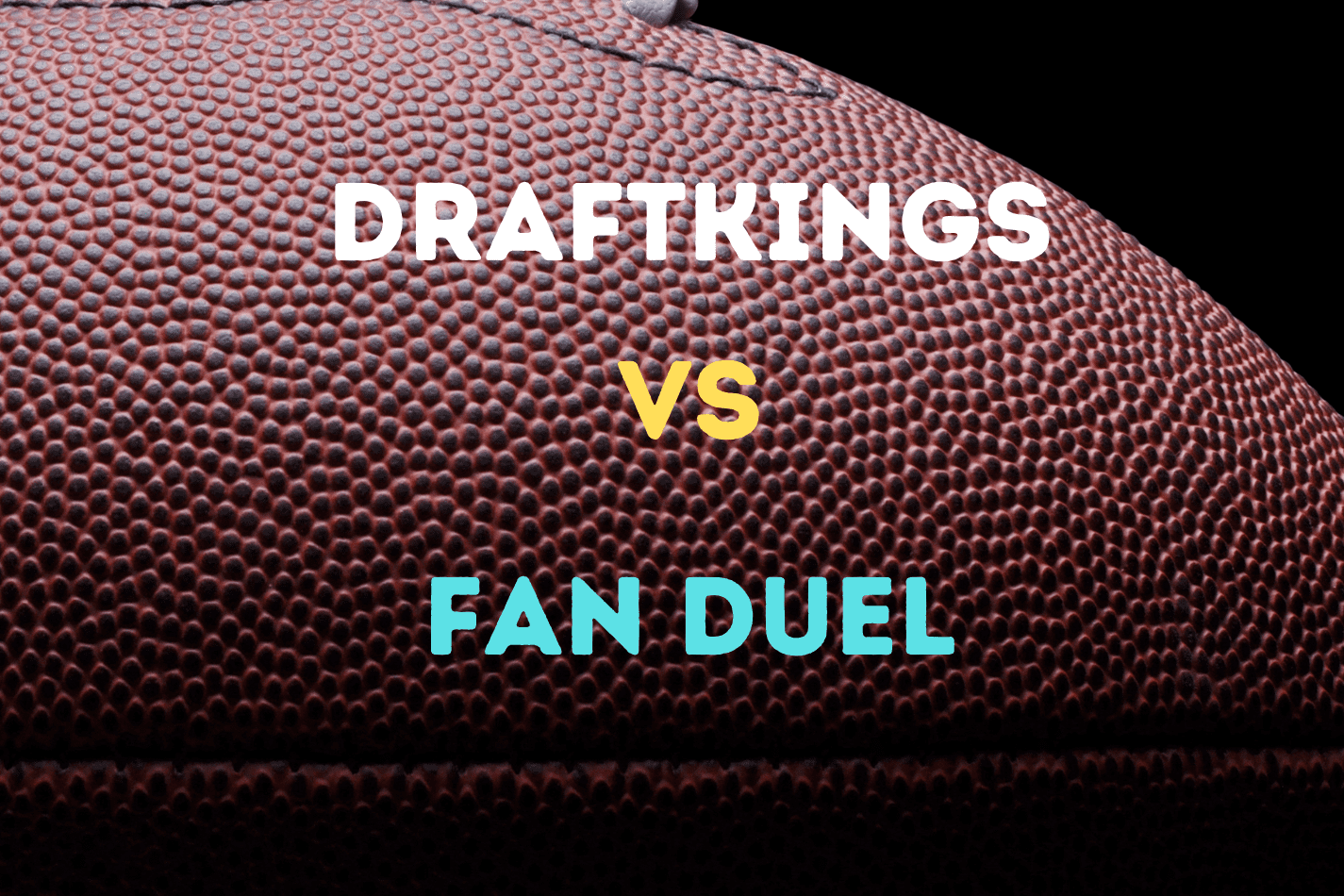 DraftKings Vs. FanDuel Which Is Better? Daily Fantasy Focus